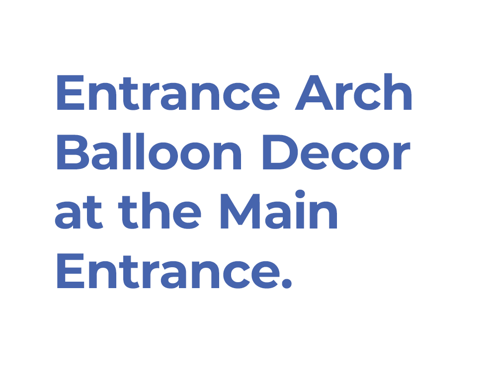 Entrance arch balloon decoration